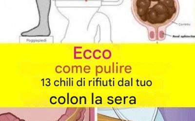 Scopri come eliminare 15 chili di scorie dal tuo colon la sera