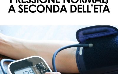 Valori di pressione normali in base all’età: guida completa